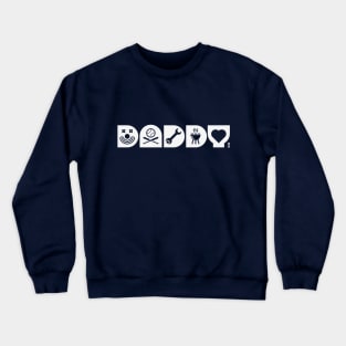 Daddy (Dad / Father / Pictogram / Icon / Present / Gift) Crewneck Sweatshirt